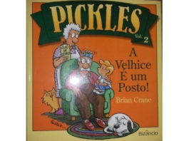 Pickles - A velhice é um posto de Brian Crane