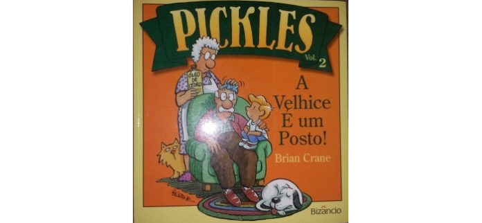 Pickles - A velhice é um posto de Brian Crane