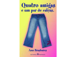 Quatro amigas e um par de calças de Ann Brashares