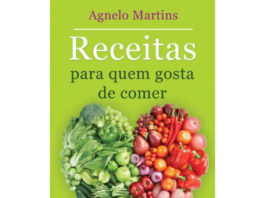 Receitas para quem gosta de comer de Agnelo Martins