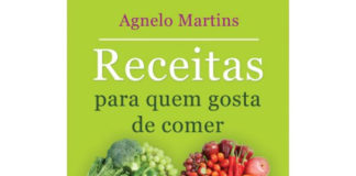 Receitas para quem gosta de comer de Agnelo Martins