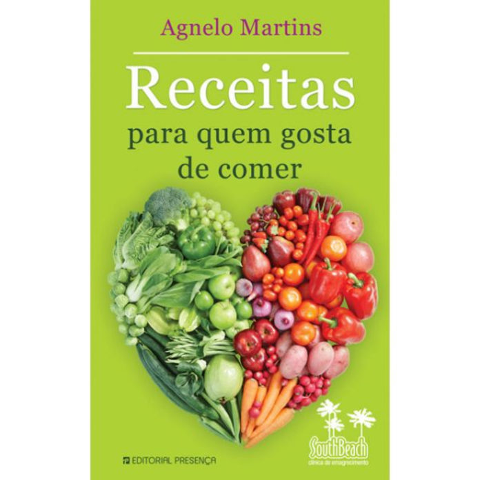 Receitas para quem gosta de comer de Agnelo Martins