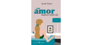 Um amor nunca vem só