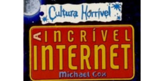A Incrível Internet