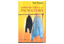 Cenas da vida de um pai solteiro
