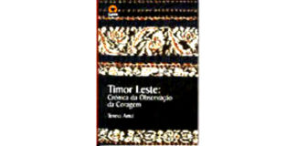 Timor Leste: Crónica da Observação da Coragem