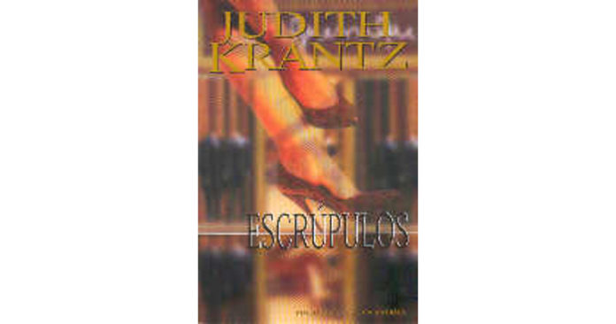 Escrúpulos de Judith Krantz