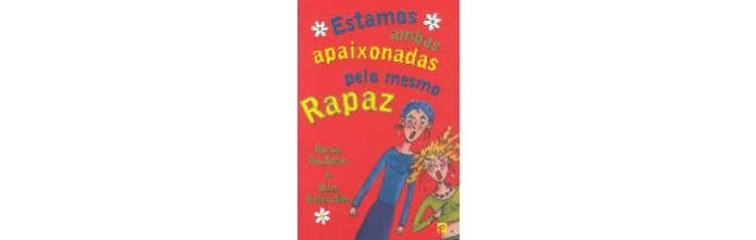Estamos Ambas Apaixonadas Pelo Mesmo Rapaz