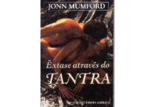 Êxtase Através do Tantra de Jonn Munford Êxtase Através do Tantra