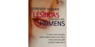 Segredos sexuais das lésbicas contados aos homens