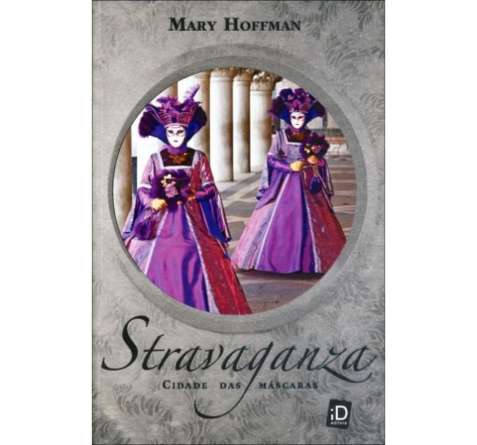 A cidade das máscaras Stravaganza de Mary Hoffman