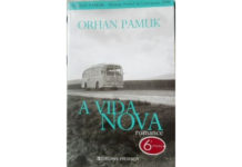 A vida nova - Romance de Orhan Pamuk