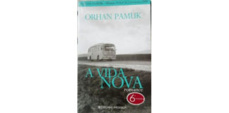 A vida nova - Romance de Orhan Pamuk