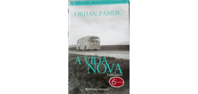 A vida nova - Romance de Orhan Pamuk