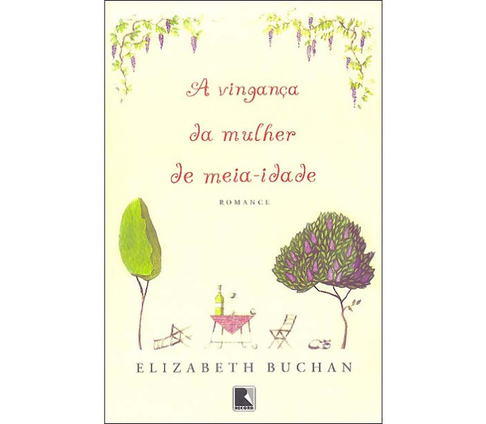 A vingança de uma mulher de meia-idade de Elizabeth Buchan