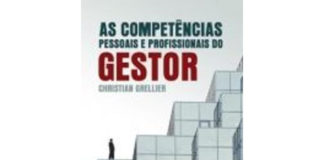 As competências pessoais e profissionais do gestor
