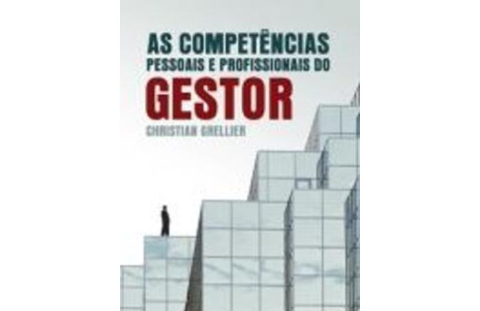 As competências pessoais e profissionais do gestor