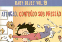 Baby Blues Atenção, conteúdo sob pressão