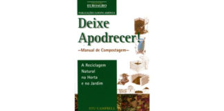Deixe apodrecer! Manual de compostagem de Stu Campbell