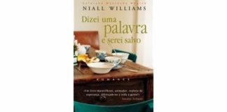 Dizei uma palavra e serei salvo de Niall Williams