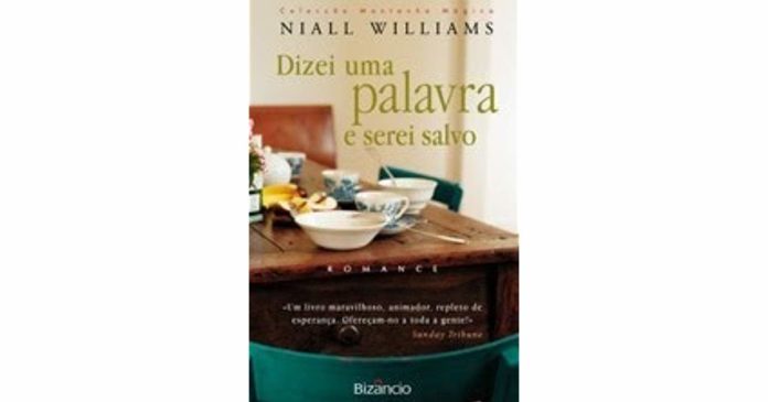 Dizei uma palavra e serei salvo de Niall Williams