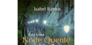 Está uma noite quente de verão