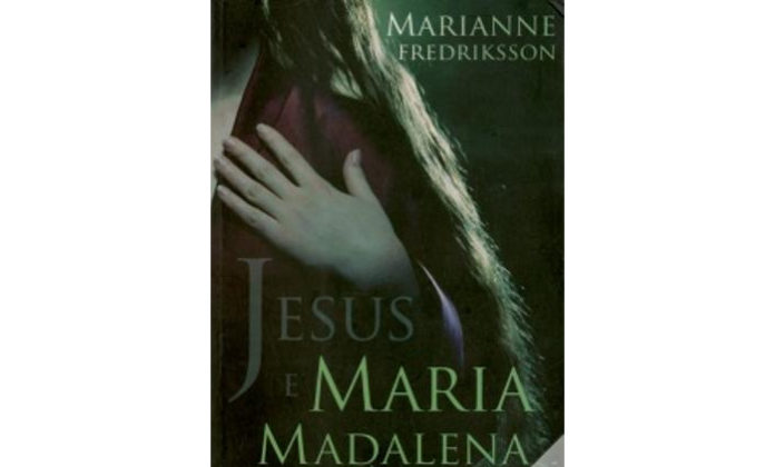 Jesus e Maria Madalena de Marianne Fredriksson