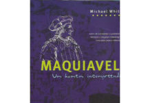 Maquiavel, o incompreendido de Michael White