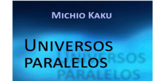 Mundos paralelos de Michio Kaku