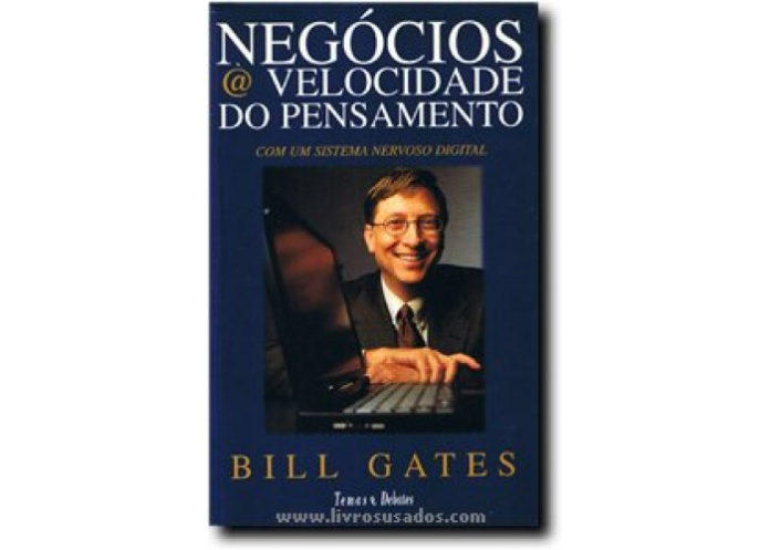 Negócios @ velocidade do pensamento de Bill Gates
