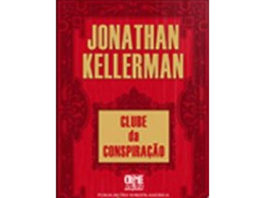 O clube da conspiração de Jonathan Kellerman