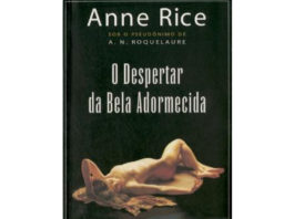 O despertar da Bela Adormecida de Anne Rice