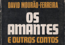 Os amantes e outros contos de David Mourão-Ferreira