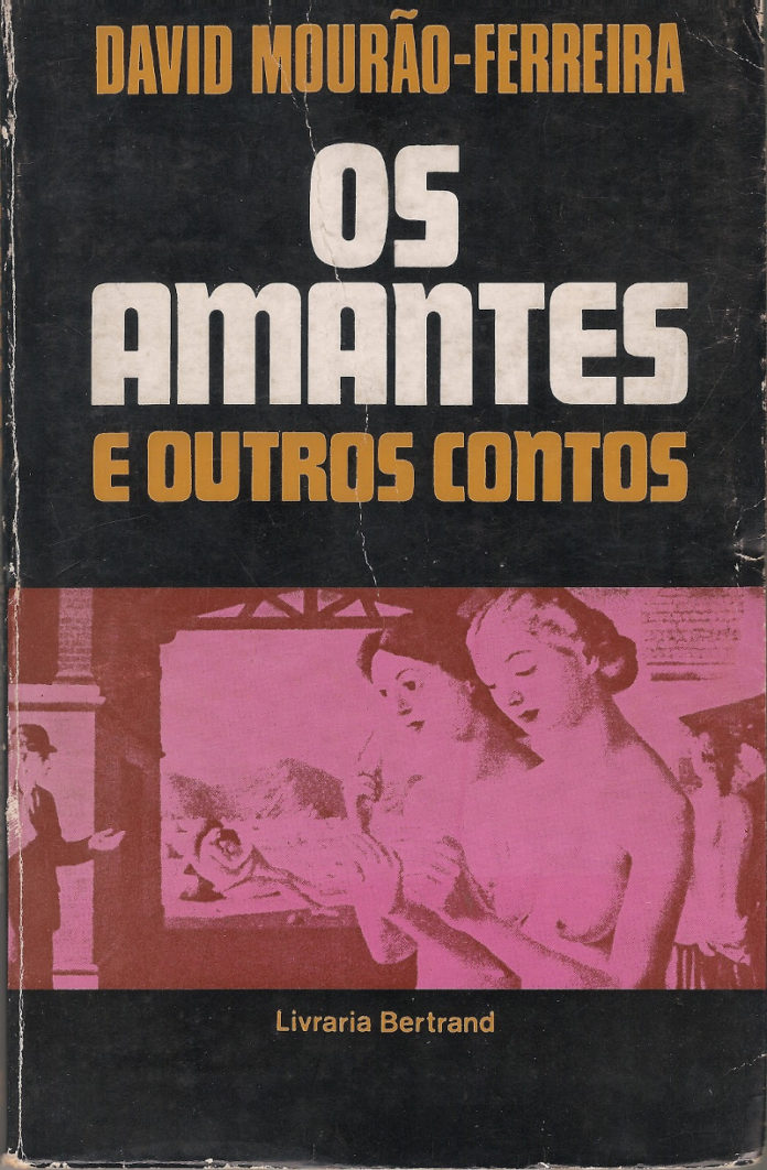 Os amantes e outros contos de David Mourão-Ferreira