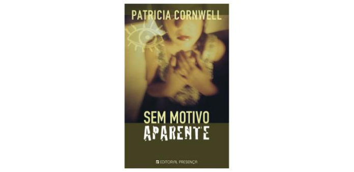 Sem motivo aparente de Patricia Cornwell