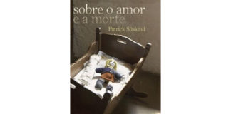 Sobre o amor e a morte de Patrick Süskind