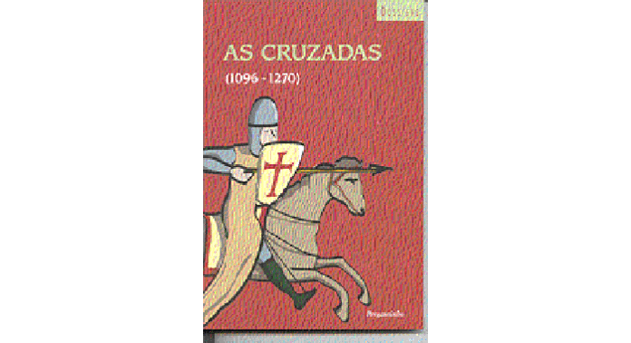 As Cruzadas desde 1096 a 1270