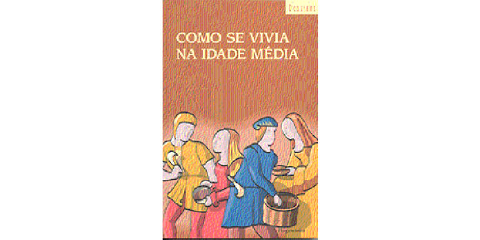 Como se vivia na Idade Média