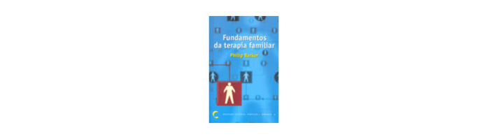 Fundamentos da Terapia Familiar