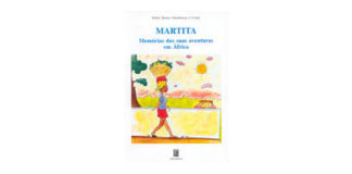 Martita - Memórias das suas aventuras em África