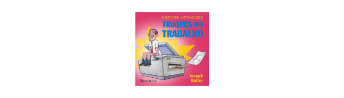 O Grande Livrinho dos Truques no Trabalho