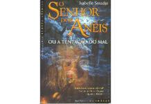 O Senhor dos Anéis ou a Tentação do Mal