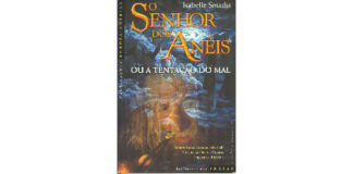 O Senhor dos Anéis ou a Tentação do Mal