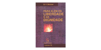 Para além da liberdade e da dignidade