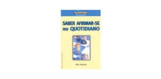 Saber Afirmar-se no Quotidiano