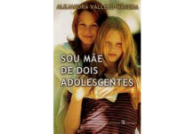 Sou mãe de dois adolescentes