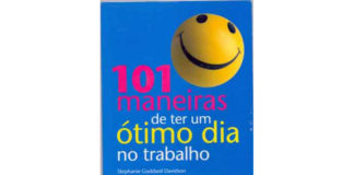 101 maneiras de ter um óptimo dia de trabalho
