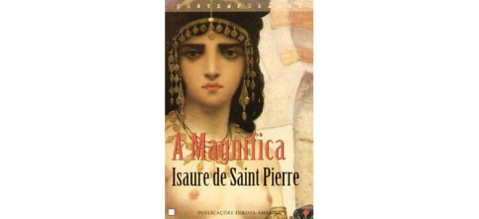 A magnífica de Isaure de Saint Pierre