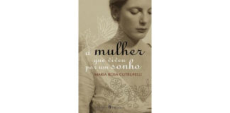 A mulher que viveu por um sonho de Maria Rosa Cutrufelli