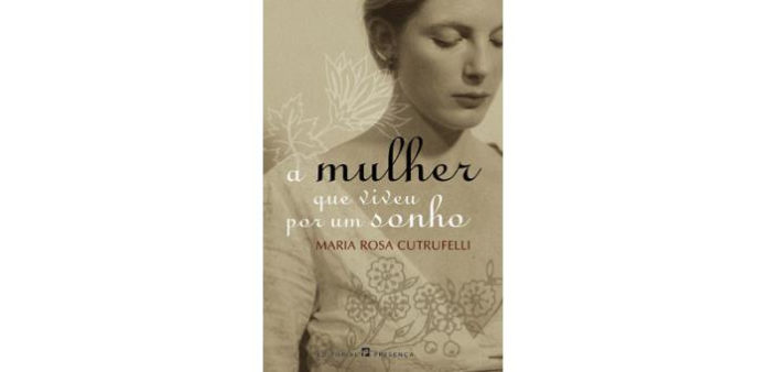 A mulher que viveu por um sonho de Maria Rosa Cutrufelli